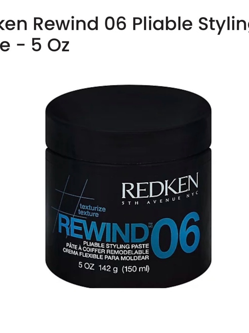 NEW! REDKEN REWIND 06 Pliable Styling Paste 5 Oz